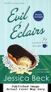 Evil Eclairs: a Donut Shop Mystery (Donut Shop Mysteries)