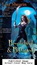 Bewitched & Betrayed (Raine Benares, Book 4)