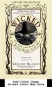 Wicked: the Life and Times of the Wicked Witch of the West