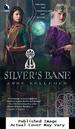 Silver's Bane (Through the Shadowlands)