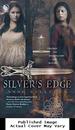 Silver's Edge (Through the Shadowlands)