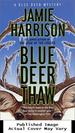 Blue Deer Thaw (Jules Clement Mysteries)