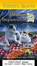 Mission Impawsible (a Paws & Claws Mystery)
