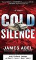 Cold Silence (a Joe Rush Novel)