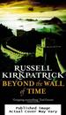 Beyond the Wall of Time, Book 3 (the Broken Man)