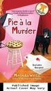 Pie a La Murder (Della Cooks Mystery)