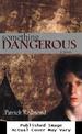 Something Dangerous: a Novel