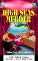 High Seas Murder: a Lindy Haggerty Mystery