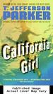 California Girl: a Novel