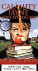 Calamity Jayne Goes to College (Tressa Jayne Turner Mysteries, Book 4)