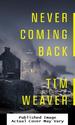 Never Coming Back (a David Raker Mystery)