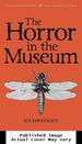 The Horror in the Museum: Collected Short Stories Vol. 2 (Tales of Mystery & the Supernatural)