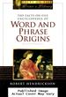 The Facts on File Encyclopedia of Word and Phrase Origins (Facts on File Writer's Library)