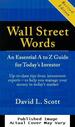 Wall Street Words: an Essential a to Z Guide for Today's Investor
