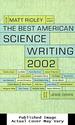 The Best American Science Writing 2002 (Best American Science Writing)