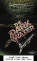 The Dark Water: a Well's End Novel