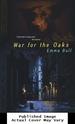 War for the Oaks: a Novel