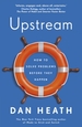 Upstream: How to solve problems before they happen