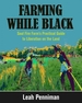 Farming While Black: Soul Fire Farm's Practical Guide to Liberation on the Land