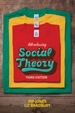 Introducing Social Theory 3e