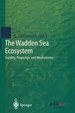 The Wadden Sea Ecosystem: Stability Properties and Mechanisms