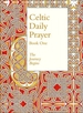 Celtic Daily Prayer: Book One: The Journey Begins (Northumbria Community)