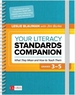 Your Literacy Standards Companion, Grades 3-5: What They Mean and How to Teach Them