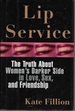 Lip Service: the Myth of Female Virtue in Love, Sex, and Friendship