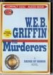 The Murderers: a Badge of Honor Novel