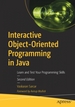 Interactive Object-Oriented Programming in Java: Learn and Test Your Programming Skills