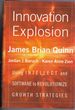 Innovation Explosion: Using Intellect and Software to Revolutionize Growth Strategies