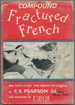 Compound Fractured French