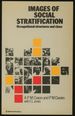 Images of Social Stratification: Occupational Structures and Class