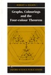 Graphs, Colourings and the Four-Colour Theorem