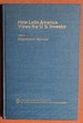 How Latin America Views the U.S. Investor