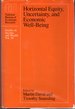 Horizontal Equity, Uncertainty, and Economic Well-Being (Studies in Income and Wealth, Volume 50)