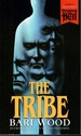 The Tribe (Paperbacks from Hell)