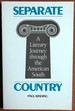 Separate Country: a Literary Journey Through the American South