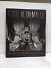 Cecil B. Demille: the Art of the Hollywood Epic