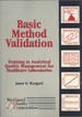 Basic Method Validation: Training in Analytical Quality Management for Healthcare Laboratories