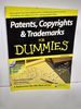 Patents, Copyrights and Trademarks for Dummies