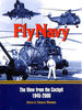 Fly Navy: the View From the Cockpit 1945-1995