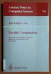 Parallel Computation: Second International Acpc Conference, Gmunden, Austria, October 4-6, 1993. Proceedings (Lecture Notes in Computer Science)