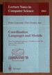 Coordination Languages and Models: First International Conference, Coordination '96, Cesena, Italy, April 15-17, 1996. Proceedings. (Lecture Notes in Computer Science)