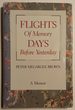 Flights of Memory, Days Before Yesterday: a Memoir