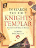 In Search of the Knights Templar: a Guide to the Sites in Britain