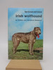 How to Raise and Train an Irish Wolfhound