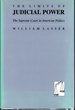 The Limits of Judicial Power: the Supreme Court in American Politics