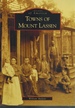 Towns of Mount Lassen (Images of America)