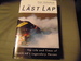 The Last Lap: The Life and Times of NASCAR's Legendary Heroes